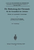 Die Bedeutung der Chromate für die Gesundheit der Arbeiter