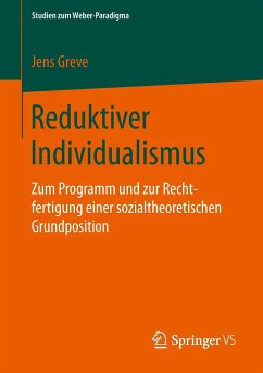 Reduktiver Individualismus - Greve, Jens