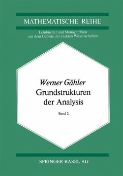 Grundstrukturen der Analysis II - Gähler, Werner