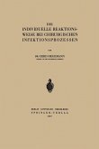 Die Individuelle Reaktionsweise bei Chirurgischen Infektionsprozessen