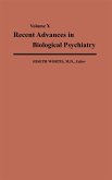 Recent Advances in Biological Psychiatry