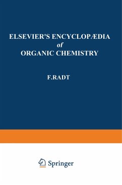 Elsevier¿s Encyclopaedia of Organic Chemistry - Josephy, Edith;Radt, F.