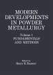 Modern Developments in Powder Metallurgy - Bild 1