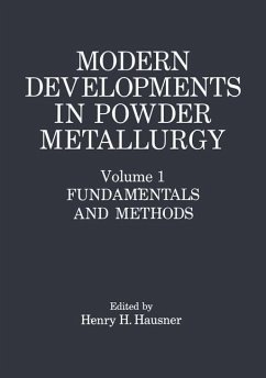 Modern Developments in Powder Metallurgy - Hausner, Henry H.