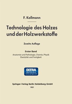 Technologie des Holzes und der Holzwerkstoffe - Kollmann, Franz