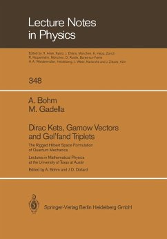 Dirac Kets, Gamow Vectors and Gel¿fand Triplets - Bohm, Arno;Gadella, Manuel