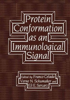 Protein Conformation as an Immunological Signal - Celada, Franco;Schumaker, Verne N.;Sercarz, Eli E.