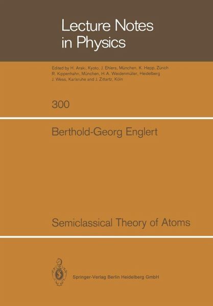 Semiclassical Theory of Atoms Semiclassical Theory of Atoms