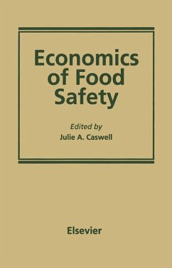 Economics of Food Safety - Caswell, Julie A.