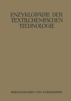 Enzyklopädie der textilchemischen Technologie - Bodmer, A.;Braungard, K.;Christ, W.