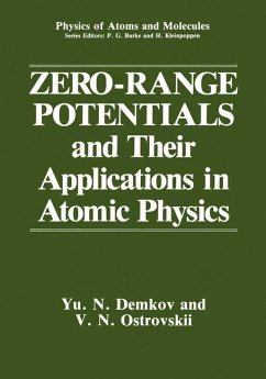 Zero-Range Potentials and Their Applications in Atomic Physics - Demkov, Yu.N.;Ostrovskii, V. N.