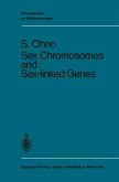 Sex Chromosomes and Sex-Linked Genes