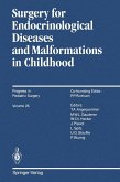 Surgery for Endocrinological Diseases and Malformations in Childhood