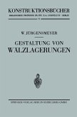Gestaltung von Wälzlagerungen Gestaltung von Wälzlagerungen