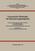 Numerische Methoden bei Optimierungsaufgaben Numerische Methoden bei Optimierungsaufgaben
