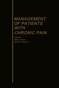 Management of Patients with Chronic Pain - Brena, Steven F.;Chapman, Stanley L.