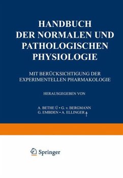 Handbuch der normalen und pathologischen Physiologie - Bethe, G. v.;Ellinger, A.;Ellinger, A.;Bergmann, Gustav von