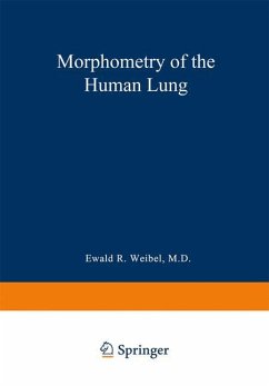 Morphometry of the Human Lung - Weibel, Ewald R.