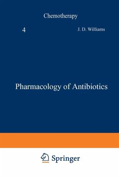 Pharmacology of Antibiotics - Williams, J. D.;Geddes, A. M.