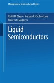 Liquid Semiconductors