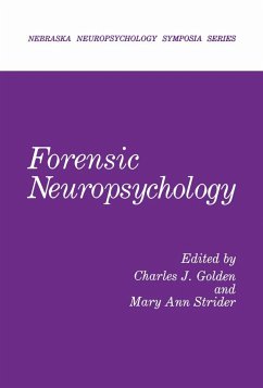 Forensic Neuropsychology - Golden, Charles J.;Strider, Mary Ann
