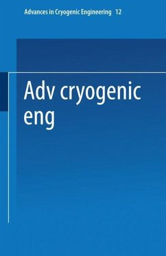 Advances in Cryogenic Engineering - Timmerhaus, K. D.