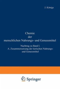 Chemie der menschlichen Nahrungs- und Genussmittel - Großfeld, J.;Splittgerber, A.;Sutthoff, W.