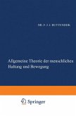 Allgemeine Theorie der Menschlichen Haltung und Bewegung Allgemeine Theorie der Menschlichen Haltung und Bewegung