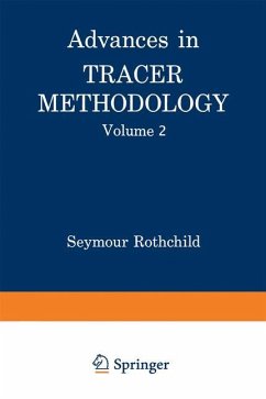 Advances in Tracer Methodology - Rothchild, Seymour
