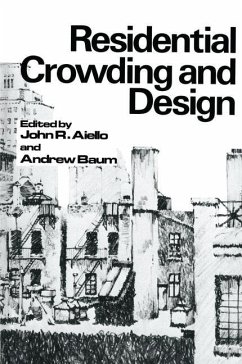 Residential Crowding and Design - Aiello, John R.;Baum, Andrew