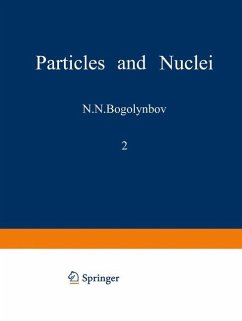 Particles and Nuclei - Bogolyubov, N. N.