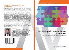 Marketing ein manipulatives Instrument - Jakubov, Jakob
