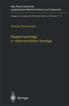 Staatennachfolge in völkerrechtliche Verträge - Zimmermann, Andreas