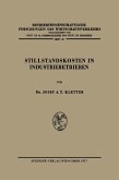 Stillstandskosten in Industriebetrieben