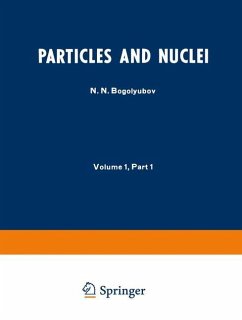 Particles and Nuclei - Bogolyubov, N. N.