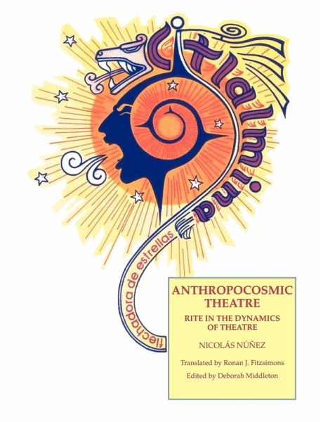 Anthropocosmic Theatre Anthropocosmic Theatre