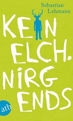 Kein Elch. Nirgends (eBook, ePUB) - Lehmann, Sebastian