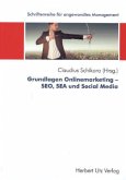 Grundlagen Onlinemarketing SEO, SEA und Social Media