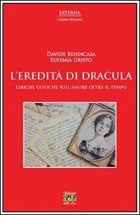 Cover L' eredità di Dracula. Liriche gotiche sull'amore oltre il tempo