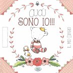 Cucù sono io!!! Il mio diario. Ediz. rosa Cucù sono io!!! Il mio diario. Ediz. rosa