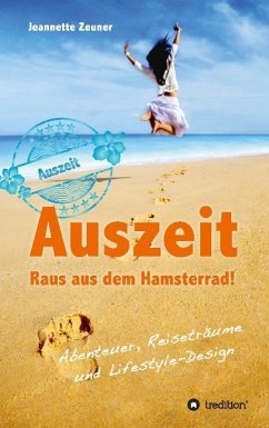 Auszeit - Raus aus dem Hamsterrad - Zeuner, Jeannette