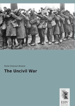 The Uncivil War - Browne, Porter Emerson