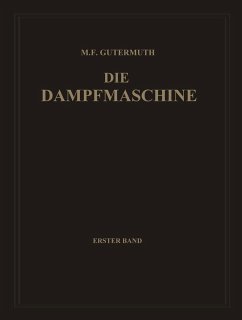 Die Dampfmaschine - Gutermuth, Max F.