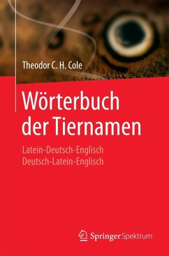Wörterbuch der Tiernamen - Cole, Theodor C. H.