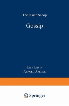 Gossip - Levin, Jack;Arluke, Arnold