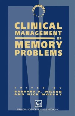 Clinical Management of Memory Problems - Moffat, Nick;Wilson, Barbara A.