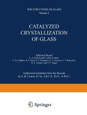 Catalyzed Crystallization of Glass / Katalizirovannaya Kristallizatsiya Stekla / Катализированная Кристалли