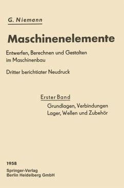 Grundlagen, Verbindungen, Lager Wellen und Zubehör - Niemann, Gustav;Winter, Hans