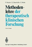 Methodenlehre der therapeutisch-klinischen Forschung Methodenlehre der therapeutisch-klinischen Forschung