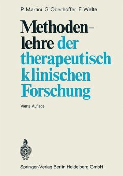 Methodenlehre der therapeutisch-klinischen Forschung - Martini, P.;Oberhoffer, G.;Welte, E.